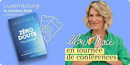 Lilou Macé au LUXEMBOURG - Vivez le déclic !