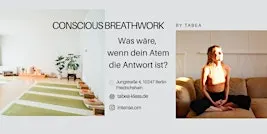 Conscious Breathwork - musikalische Atemreise