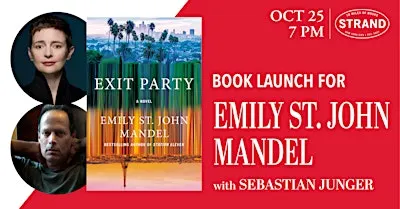SOLD OUT - Emily St. John Mandel + Sebastian Junger: Exit Party