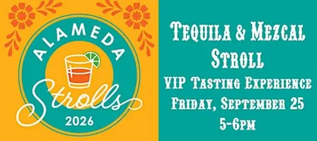 VIP Tickets Tequila & Mezcal Stroll 2026 - Downtown Alameda
