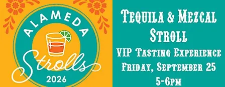 VIP Tickets Tequila & Mezcal Stroll 2026 - Downtown Alameda