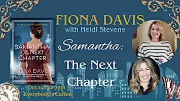 Fiona Davis in Conversation with Heidi Stevens "Samantha: The Next Chapter"