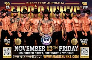 MAGIC HUNKS AUSTRALIAN TAKEOVER BURLINGTON,VT!!