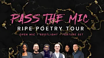 “Pass The Mic" | Ripe Poetry Tour | Souderton