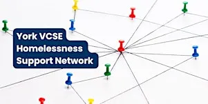 York VCSE Homelessness Support Network Meeting