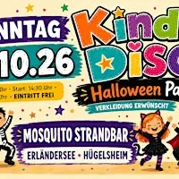 KinderDisco - Halloween Party 2026 Mosquito Strandbar in Hügelsheim