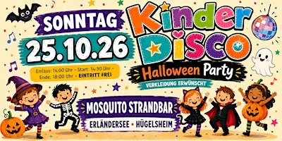 KinderDisco - Halloween Party 2026 Mosquito Strandbar in Hügelsheim