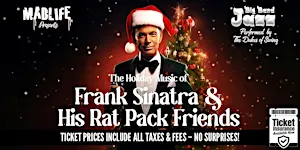 Big Band Jazz — The Holiday Music of Frank Sinatra and the Rat Pack