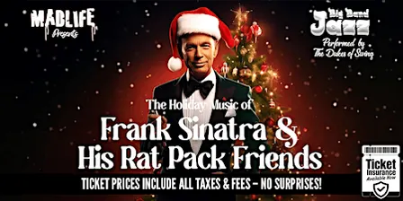 Big Band Jazz — The Holiday Music of Frank Sinatra and the Rat Pack