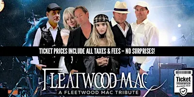 Fleatwood Mac: The Ultimate Fleetwood Mac Tribute | LATE SHOW PRICING!