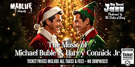 Big Band Jazz — The Holiday Music of Michael Bublé & Harry Connick Jr.