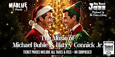 Big Band Jazz — The Holiday Music of Michael Bublé & Harry Connick Jr.