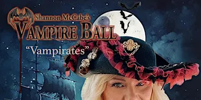 18th Annual Shannon McCabe's Vampire Ball "Vampirates"