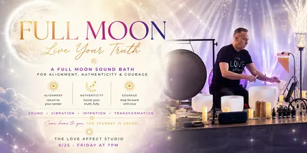 A Full Moon Sound Bath for Alignment, Authenticity & Courage