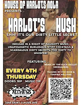 House of Harlots NOLA presents Harlots Hush