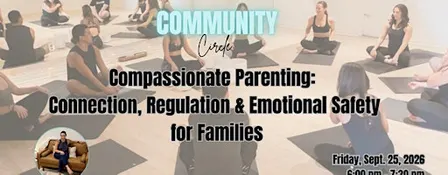 Compassionate Parenting Community Circle