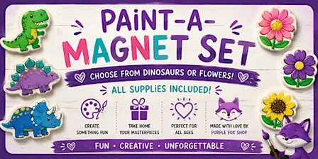 Paint-a-Magnet Set | Make & Take Craft Activity Drop-In Event