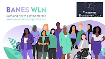BANES WLN and Women's Business Club - Monthly Co-working Space
