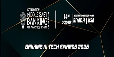 12th Middle East Banking AI & Analytics Summit 2026