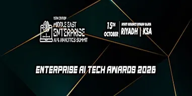 15th Middle East Enterprise AI & Analytics Summit
