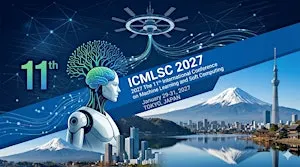The 11th ICMLSC in Tokyo, Machine Learning and Soft Computing