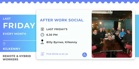 Last Friday Drinks  for Remote & Hybrid Employees in Kilkenny