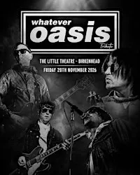 Whatever Oasis — Tribute Night