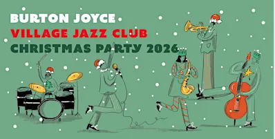 Village Jazz Club - Christmas Party - Great Music and Great Food