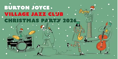 Village Jazz Club - Christmas Party - Great Music and Great Food