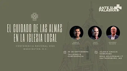 ASP Regional-WashingtonDC:  El cuidado de las almas en la iglesia local
