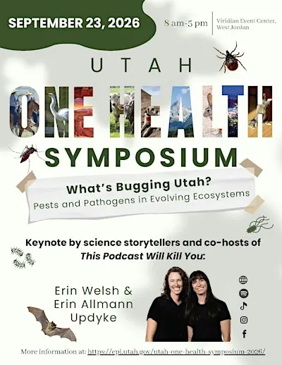 2026 Utah One Health Symposium: What's Bugging Utah