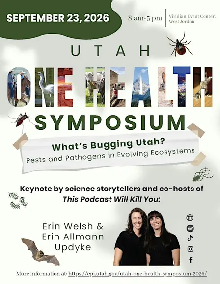 2026 Utah One Health Symposium: What's Bugging Utah