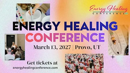 Energy Healing Conference Provo 2027