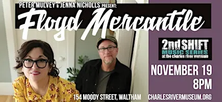 2nd SHIFT Concert: Peter Mulvey & Jenna Nicholls Present: Floyd Mercantile