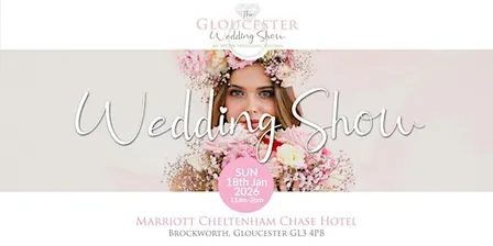The Gloucester Wedding Show Sunday 20th September 2026