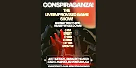 Jest Improv Presents: Conspiraganza! A Live Improvised Game Show