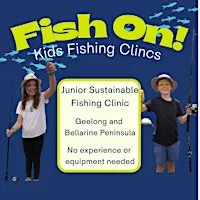 Fish On! School Holiday Fishing Clinics (Geelong)