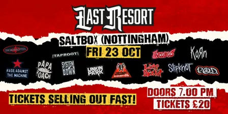 Last Resort - Nu Metal Tribute at Saltbox (Nottingham)