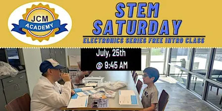 STEM Saturday: Discover the World of Electronics