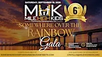 6th Annual Somewhere Over The Rainbow Gala