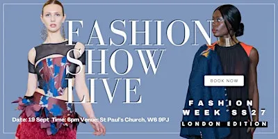 Fashion Show Live during London Fashion Week SS27