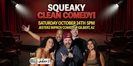 Squeaky Clean Comedy Show! October 24th | Gilbert AZ
