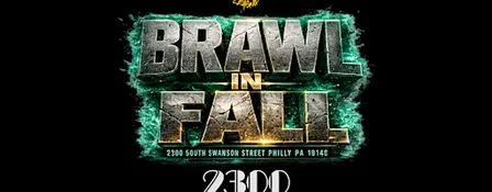 P.P.B.L. Presents: Brawl In Fall *VIP & TABLE RESERVATIONS ONLY!*