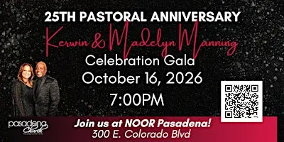 Kerwin & Madelyn Manning's 25th Pastoral Anniversary