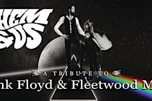 Them & Us -  Pink Floyd and Fleetwood Mac Tribute Band