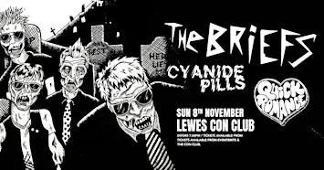 The Briefs / Cyanide Pills / Quick Romance Live at Lewes Con Club