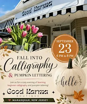 Fall into Calligraphy and Pumpkin Lettering at Good Karma Boutique