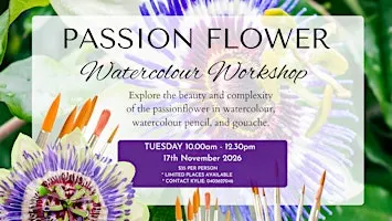 PASSION FLOWER Watercolour Workshop