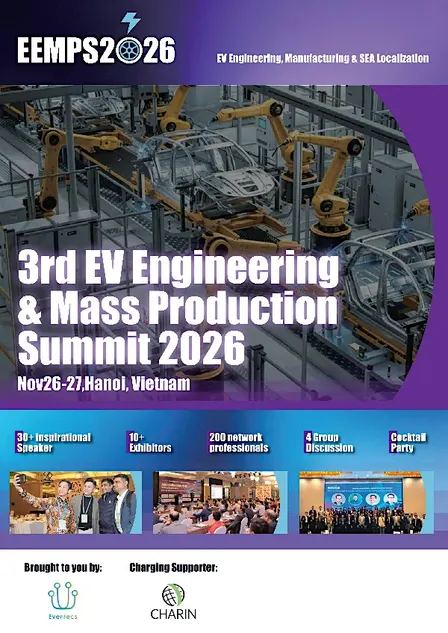 3rd EV Engineering & Mass Production Summit 2026,Nov26-27,Hanoi