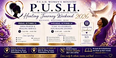 P.U.S.H, Women's ministry present Healing journey weekend